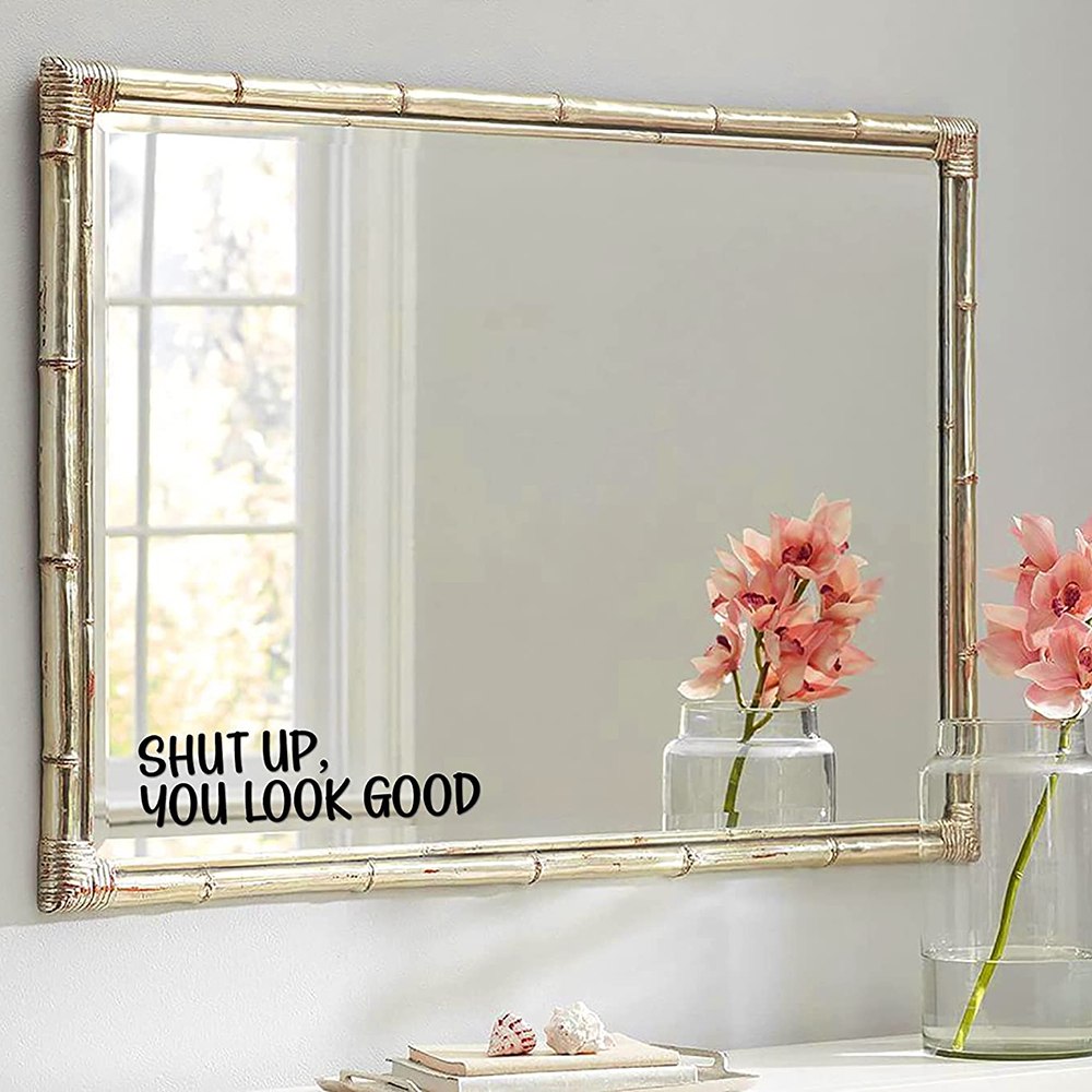 Sh*t UP You Look Good Quote Mi – Home Goods Bathroom Mirrors recenzja i cena